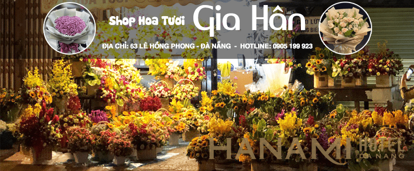 Shop hoa tươi Đà Nẵng - Địa chỉ 19 cửa hàng được nhiều người ưa chuộng nhất 11 shop hoa tươi gia hân Đà Nẵng được nhiều người yêu thích
