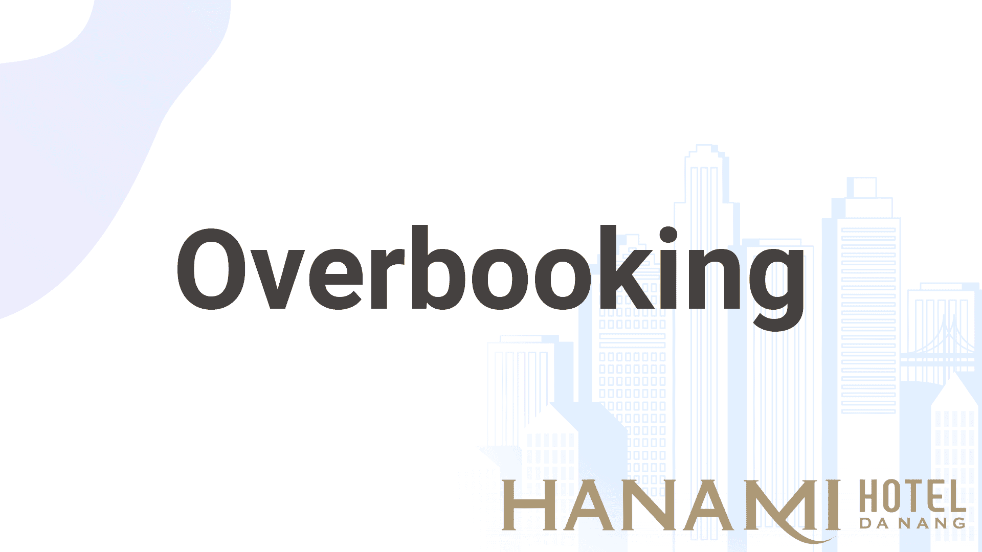 Overbooking trong khách sạn là gì? Ưu điểm, nhược điểm của Overbooking 1 Overbooking trong khách sạn