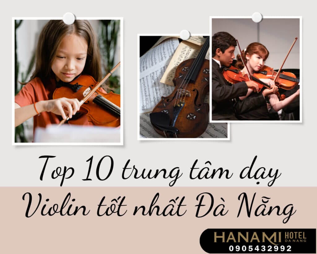 trung tâm dạy violin tốt nhất Đà Nẵng