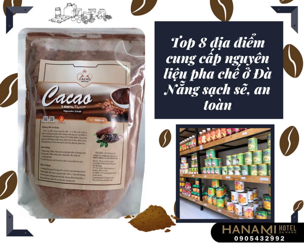 8 địa điểm cung cấp nguyên liệu pha chế ở Đà Nẵng sạch sẽ, an toàn 1 nguyên liệu pha chế ở Đà Nẵng