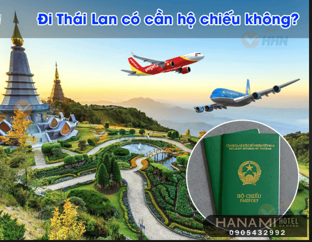 Đi Thái Lan có cần hộ chiếu không? Những lưu ý khi đi du lịchThái Lan bổ ích 1 Đi du lịch Thái Lan có cần hộ chiếu không?
