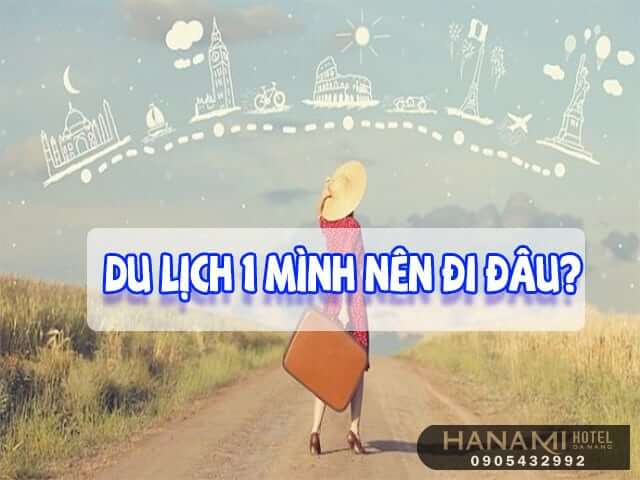 Đi du lịch một mình