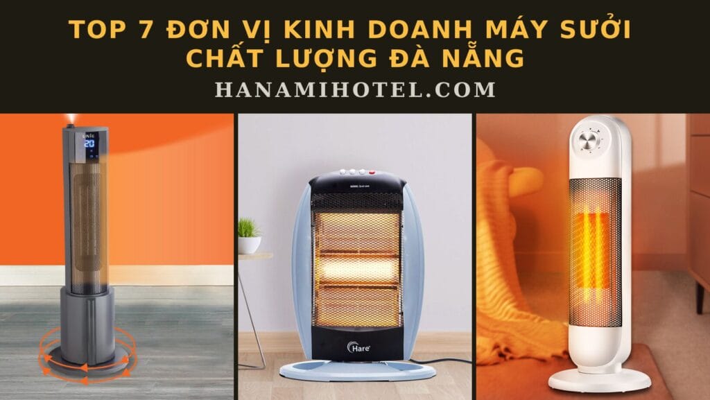 máy sưởi chất lượng Đà Nẵng