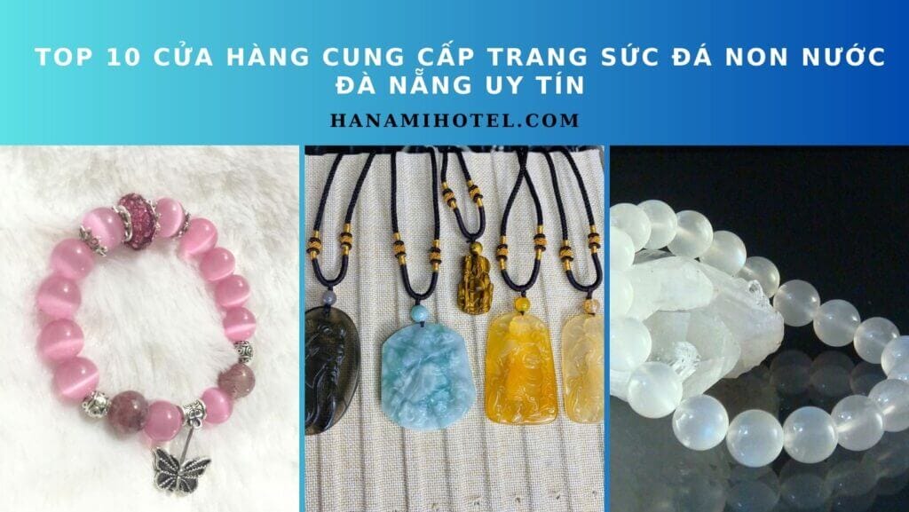 Trang sức đá non nước Đà Nẵng