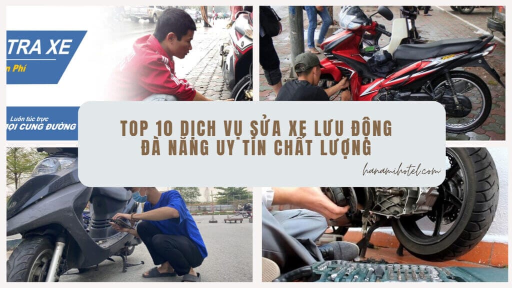 Top 10 dịch vụ sửa xe lưu động Đà Nẵng uy tín chất lượng 1 dịch vụ sửa xe lưu động Đà Nẵng