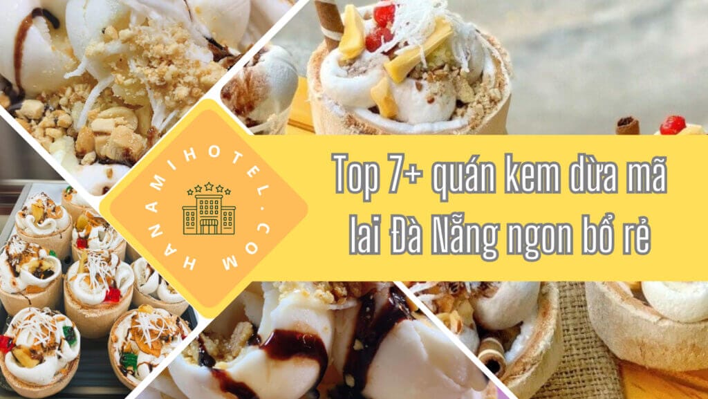 kem dừa mã lai Đà Nẵng