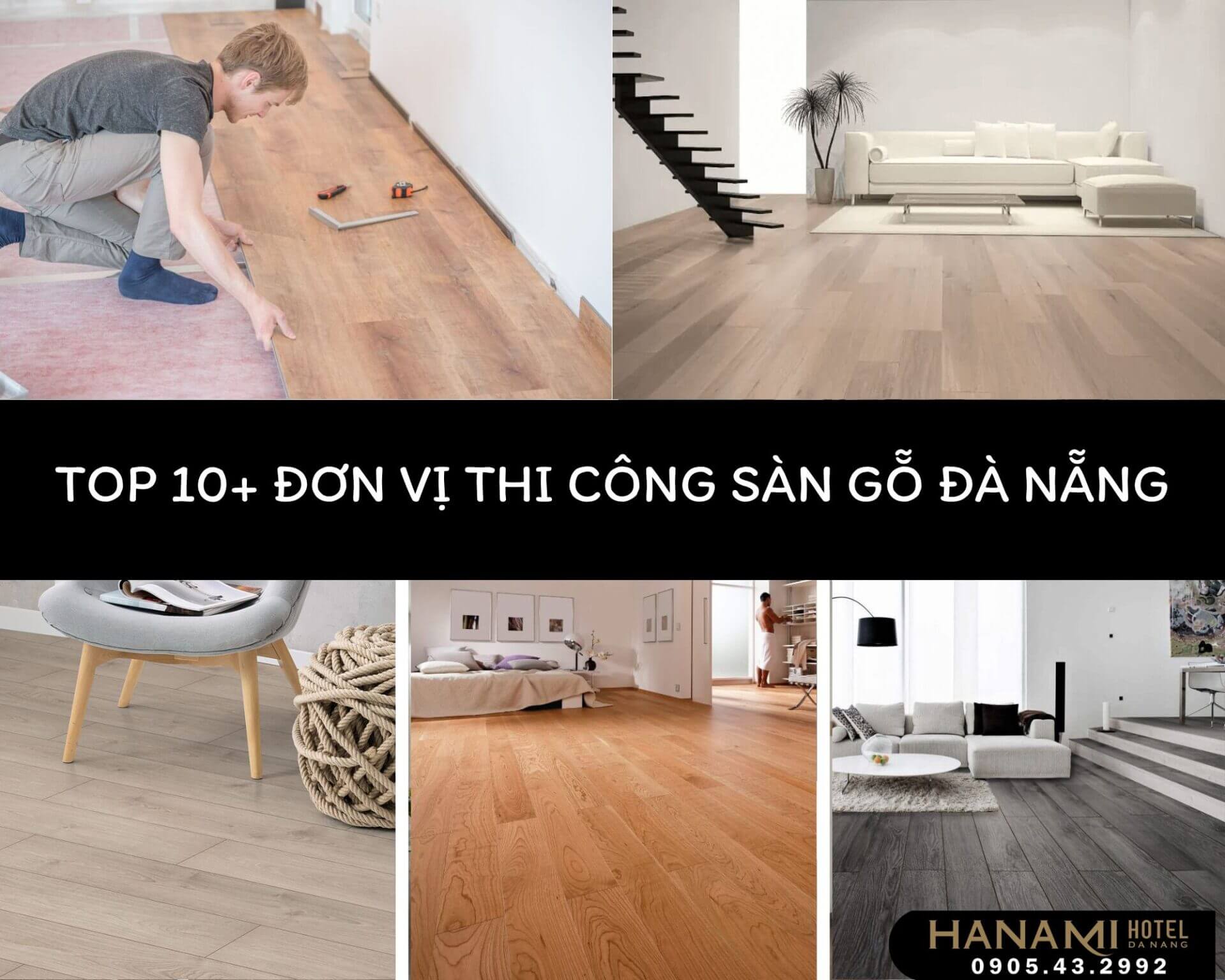 Top 10+ đơn vị thi công sàn gỗ Đà Nẵng chất lượng, uy tín 1 đơn vị thi công sàn gỗ Đà Nẵng