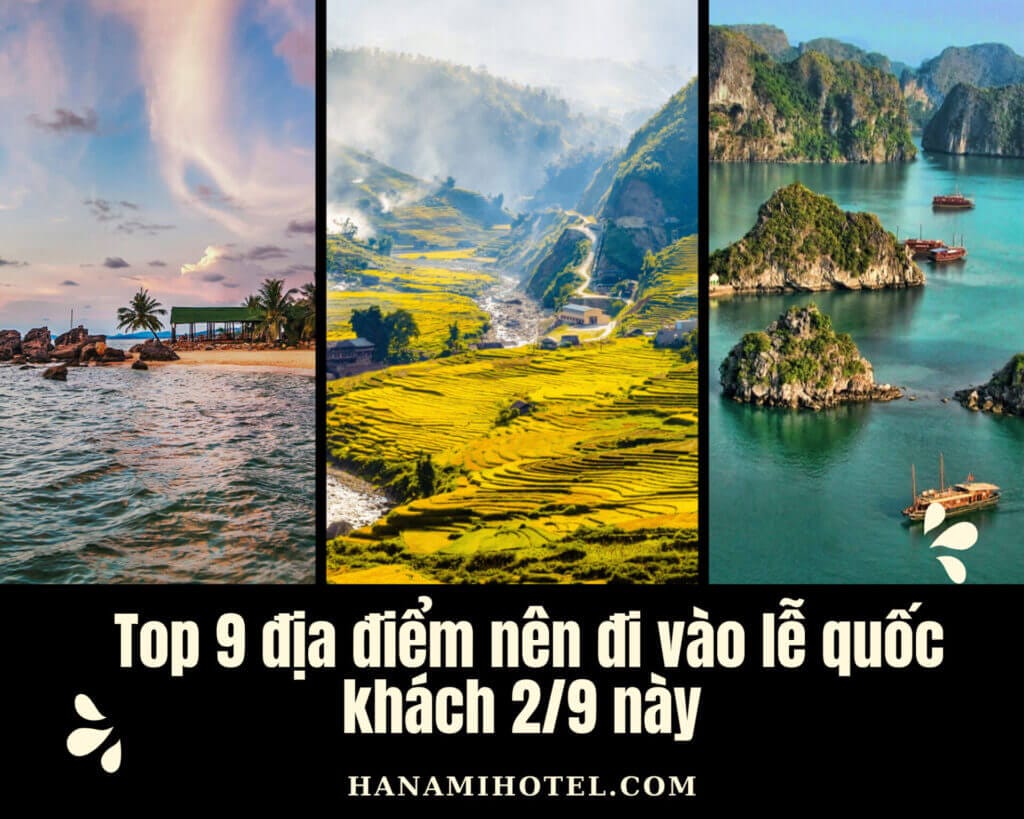 Lễ 2/9 này đi đâu ? Top 9 địa điểm nên đi vào lễ quốc khách 2/9 1 Lễ 2/9 này đi đâu ?