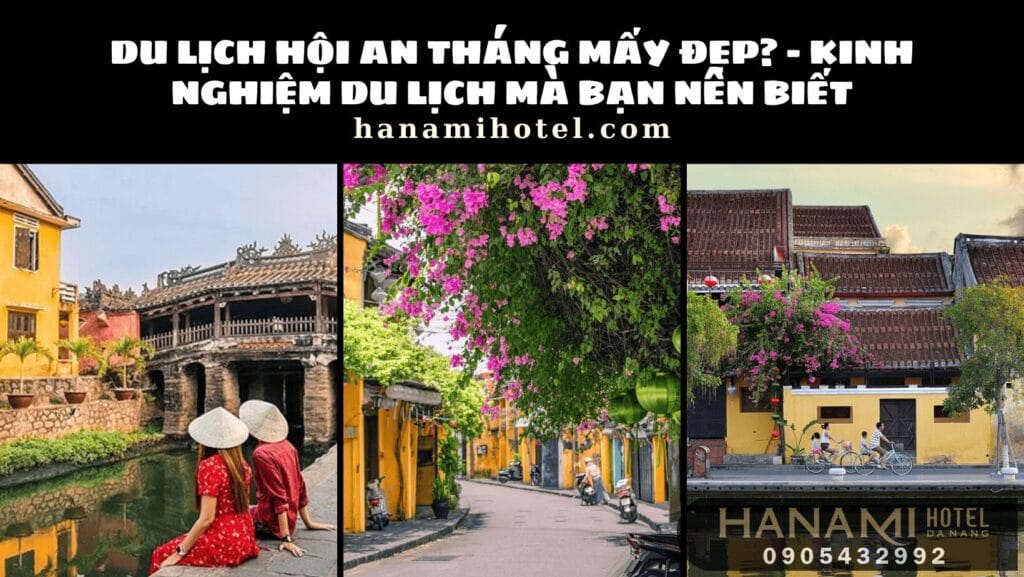 du lịch hội an tháng mấy đẹp