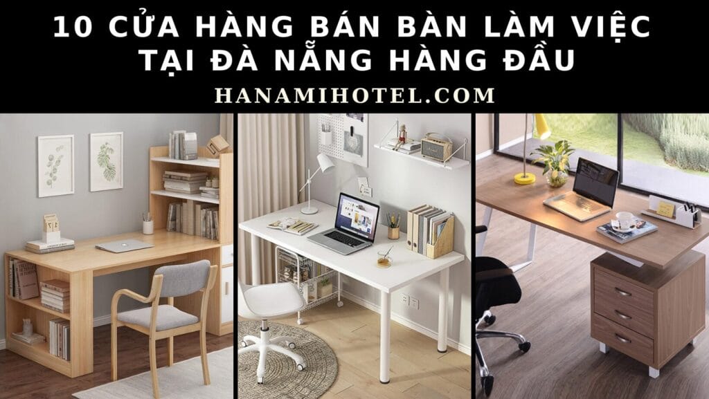 bàn làm việc tại đà nẵng