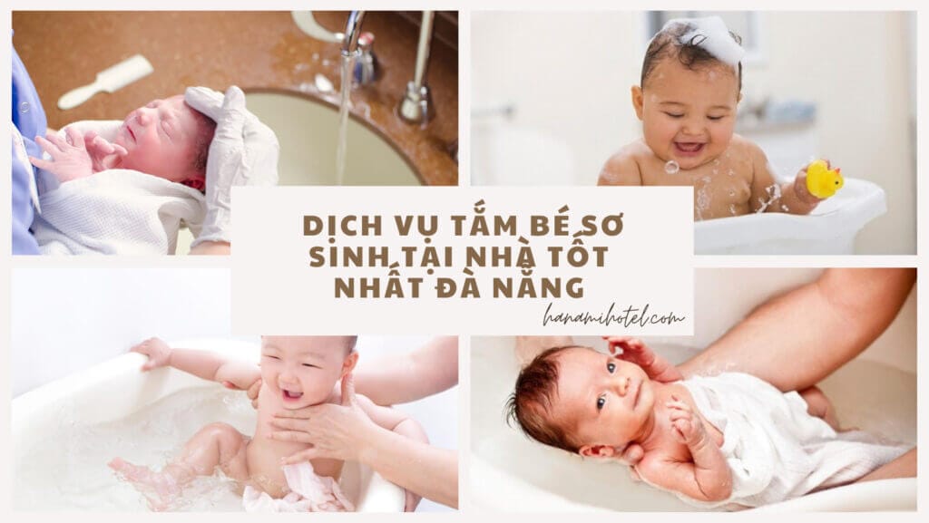 dịch vụ tắm bé sơ sinh tại nhà tốt nhất Đà Nẵng