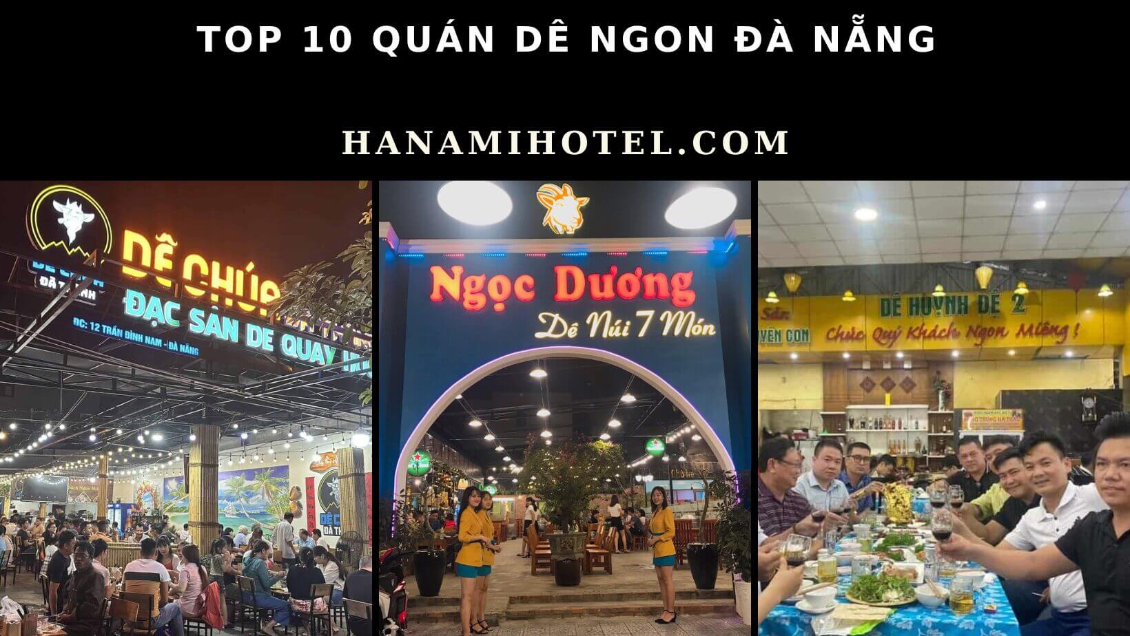 10 quán dê ngon Đà Nẵng nhất định phải ghé 1 quán dê ngon đà nẵng