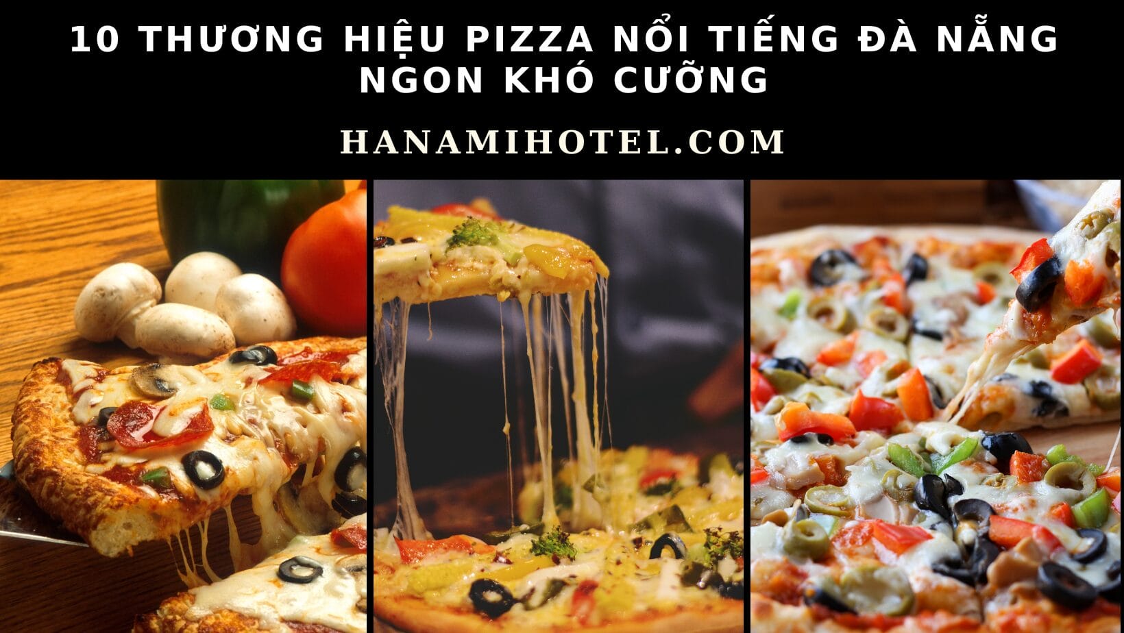 thương hiệu pizza nổi tiếng Đà Nẵng