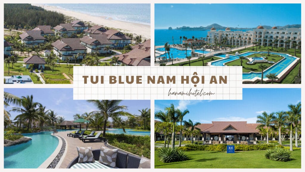 TUI BLUE Nam Hội An