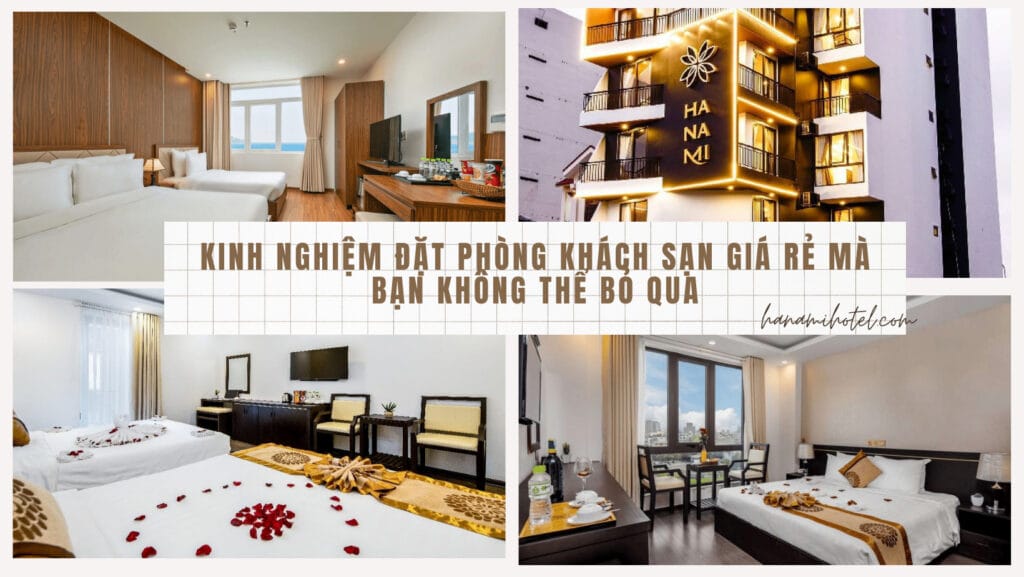 Kinh nghiệm đặt phòng khách sạn giá rẻ 