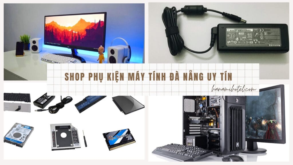 shop phụ kiện máy tính Đà Nẵng