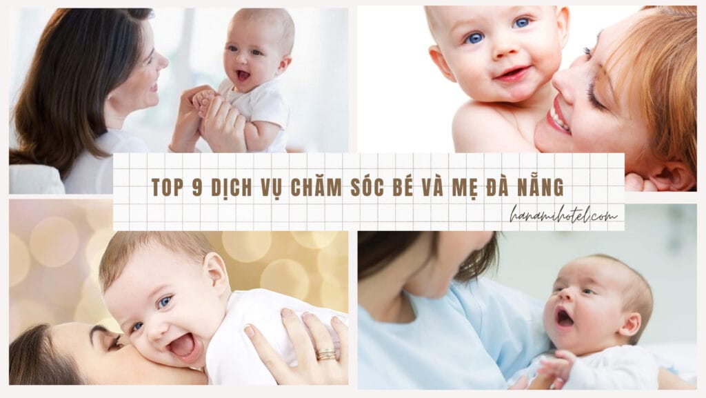 dịch vụ chăm sóc bé và mẹ Đà Nẵng