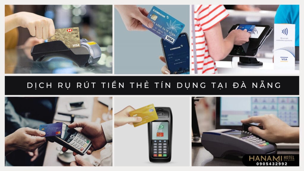 Dịch vụ rút tiền thẻ tín dụng tại Đà Nẵng