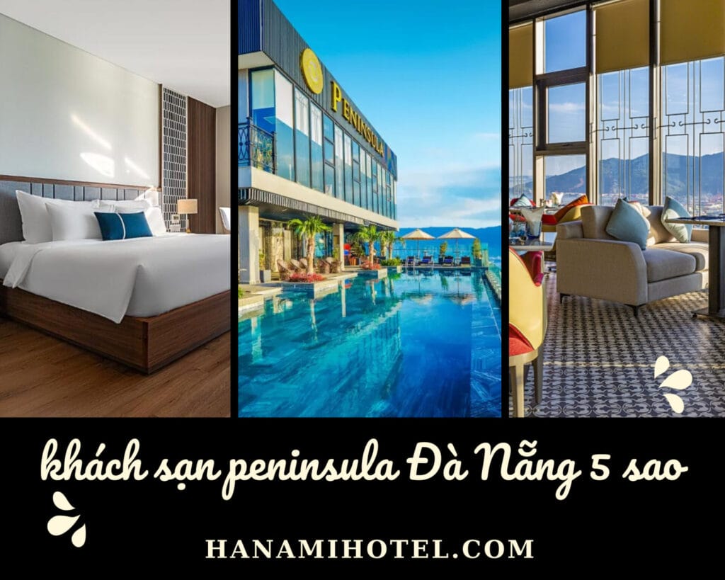 khách sạn peninsula Đà Nẵng 5 sao