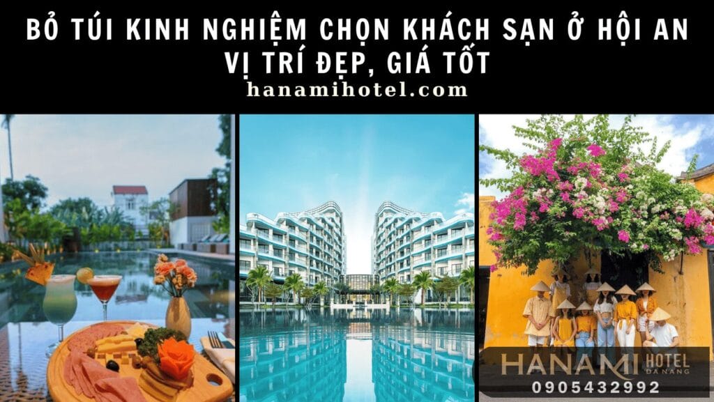 kinh nghiệm chọn khách sạn Hội An