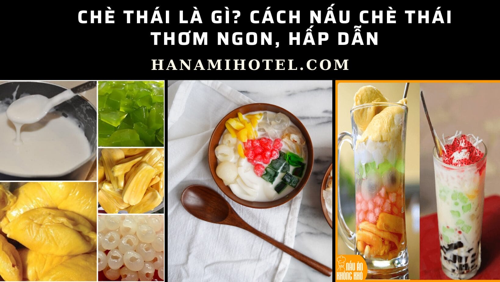 Cách nấu chè thái