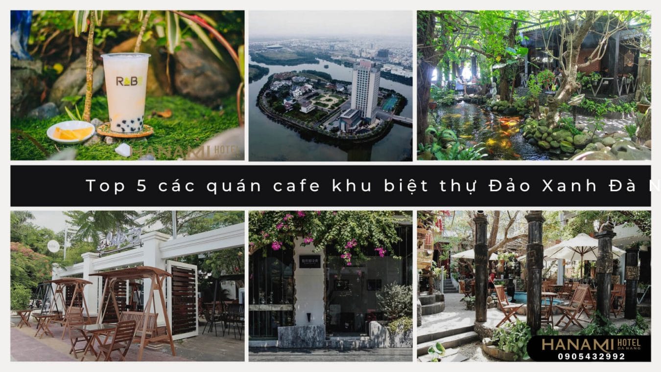 cafe khu biệt thự Đảo Xanh Đà Nẵng
