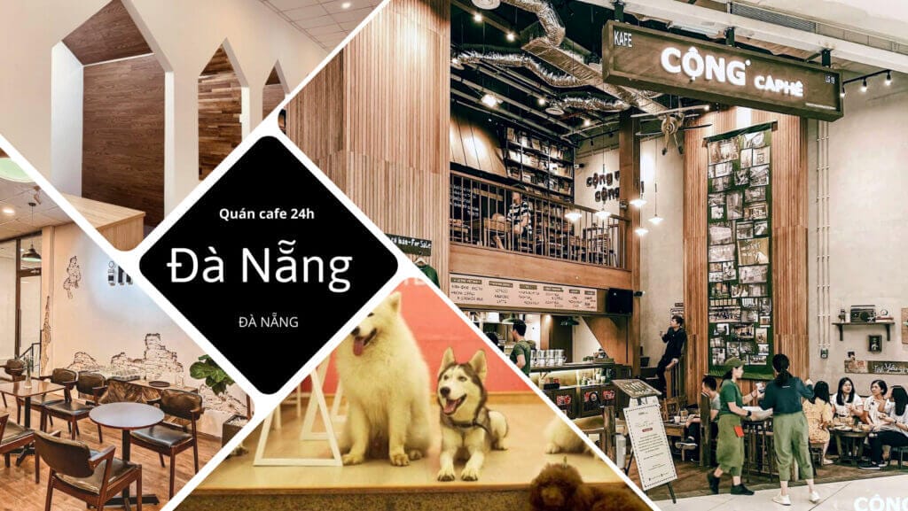 quán cafe 24h tại Đà Nẵng