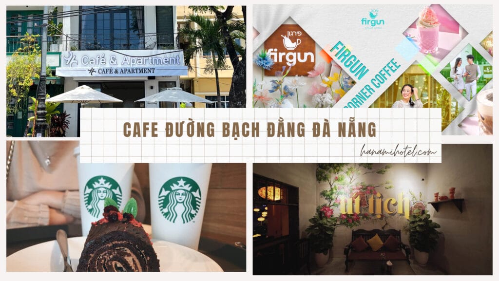 cafe đường Bạch Đằng Đà Nẵng 