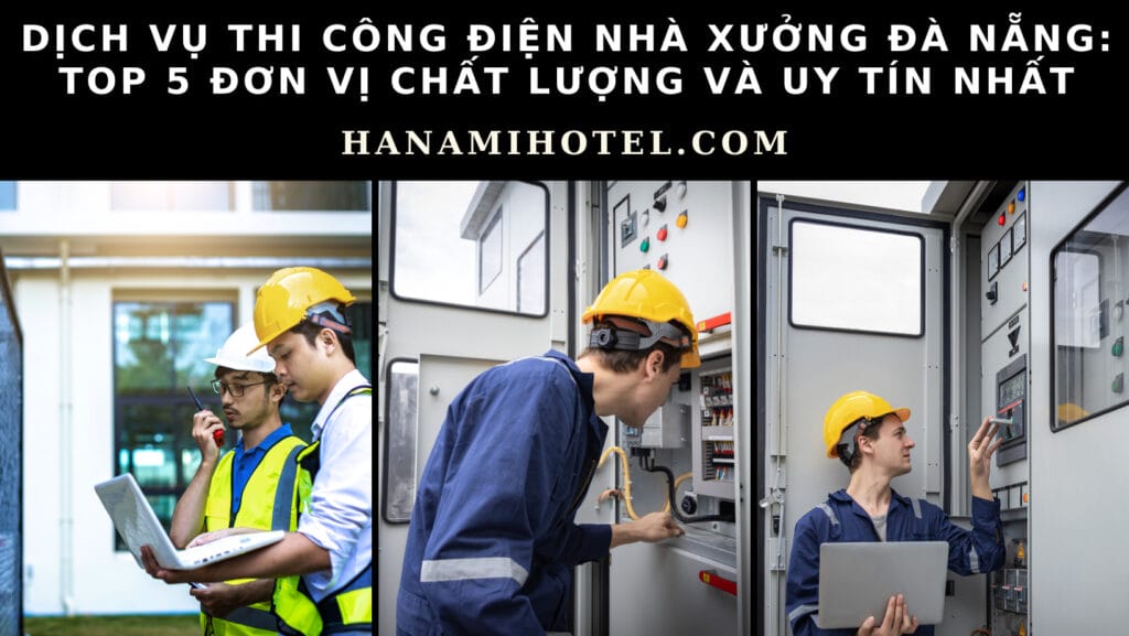 thi công điện nhà xưởng Đà Nẵng