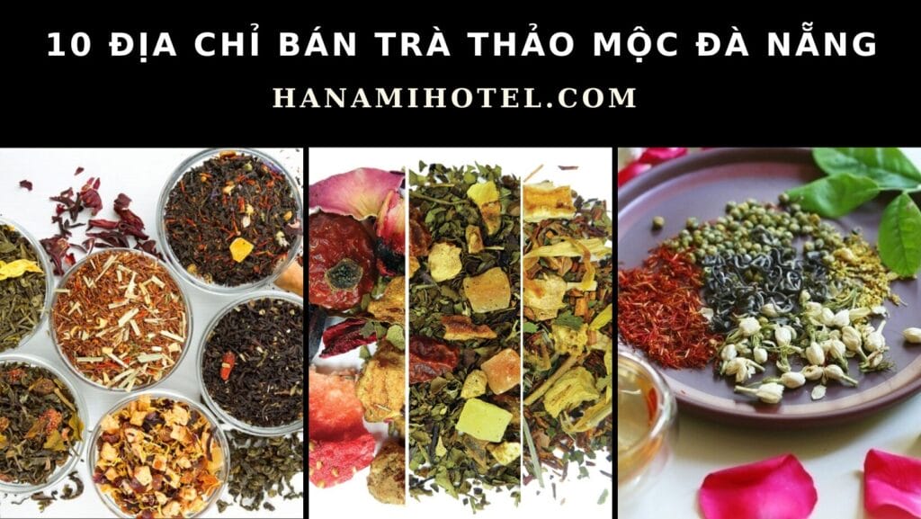 Trà thảo mộc Đà Nẵng