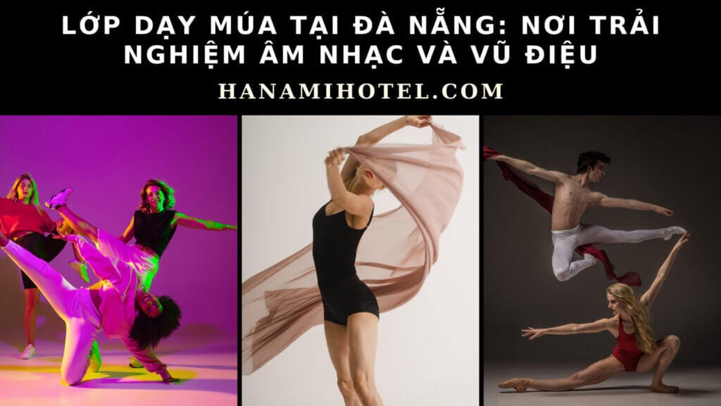 lớp dạy múa tại Đà Nẵng