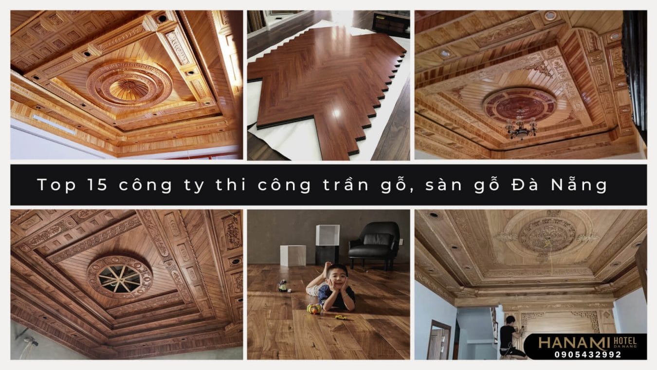 công ty thi công trần gỗ sàn gỗ Đà Nẵng