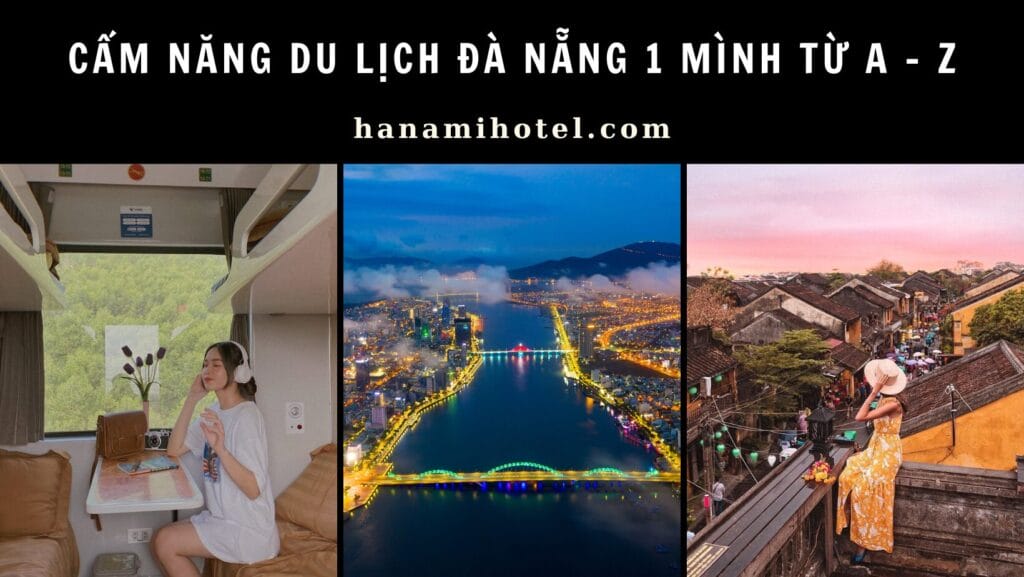 Du lịch Đà Nẵng 1 mình