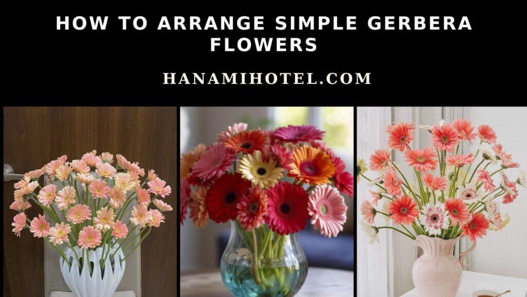 How to Arrange Simple Gerbera Flowers