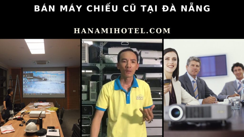 Bán máy chiếu cũ tại Đà Nẵng