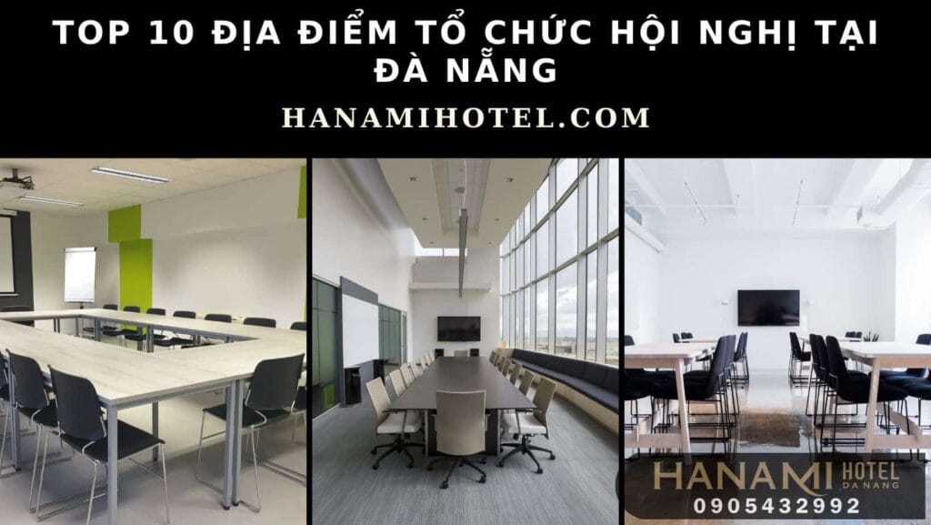 địa điểm tổ chức hội nghi tại Đà Nẵng