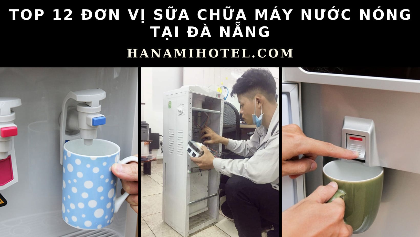 Đơn vị sửa chữa máy nước nóng tại Đà Nẵng
