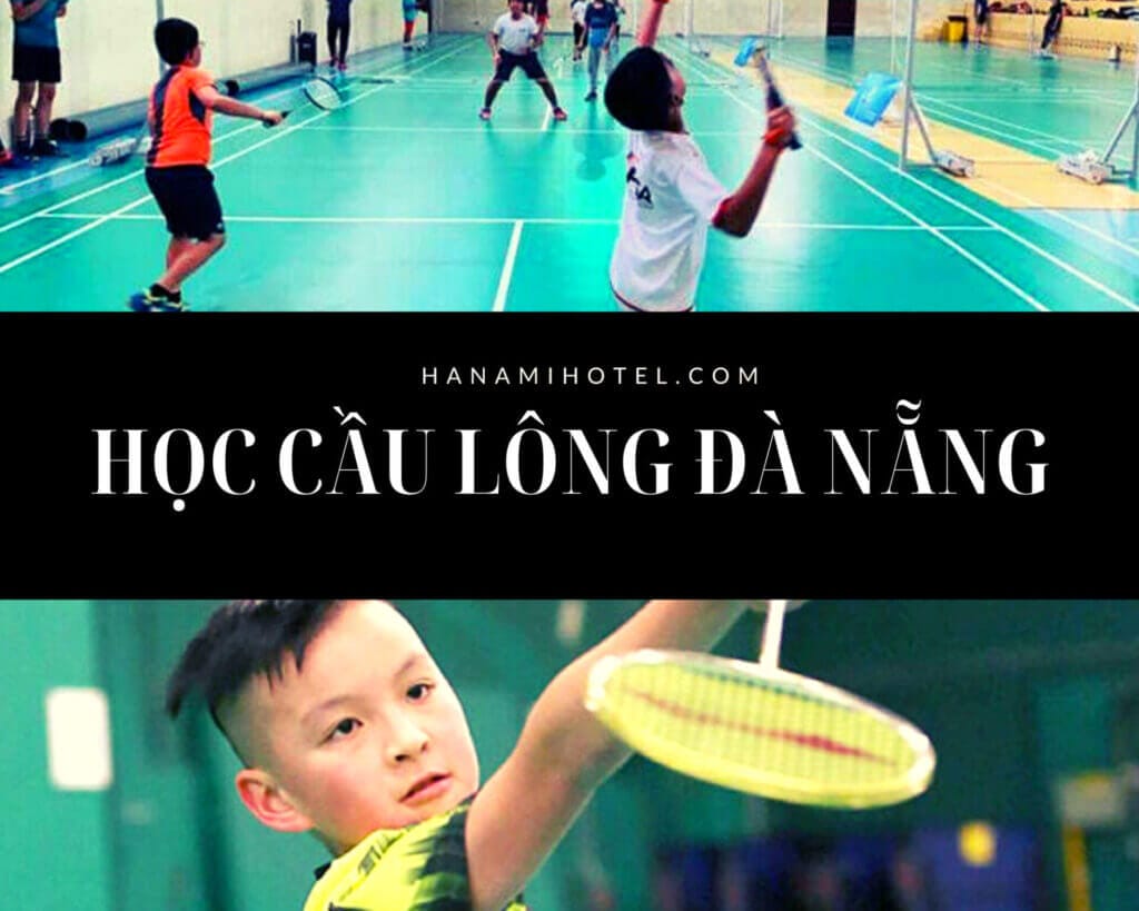 Học cầu lông Đà Nẵng