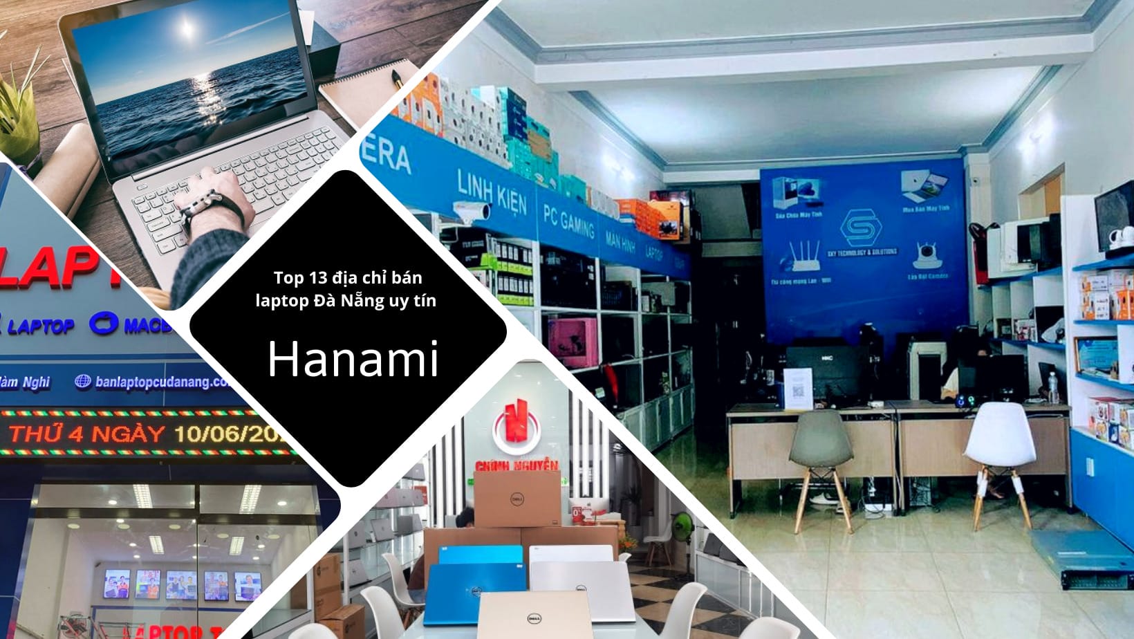 Top 13 địa chỉ bán laptop Đà Nẵng uy tín - Chia theo quận 1 laptop Đà Nẵng
