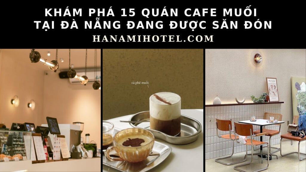 Quán cafe muối tại Đà Nẵng