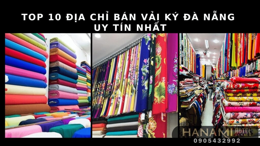 Top 10 dia chi ban vai ky da nang 1 1