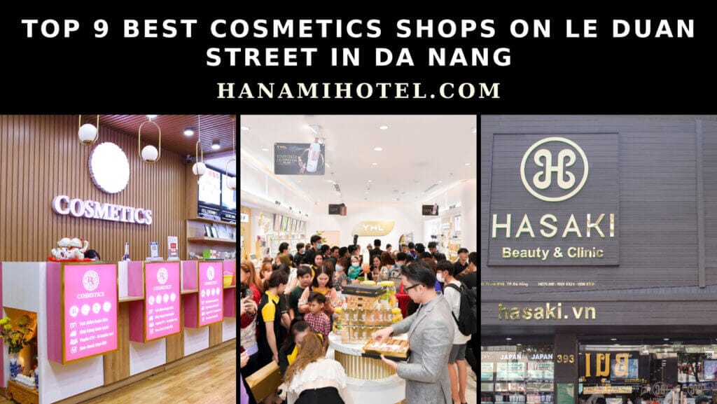 best cosmetics shops on Le Duan Street in Da Nang