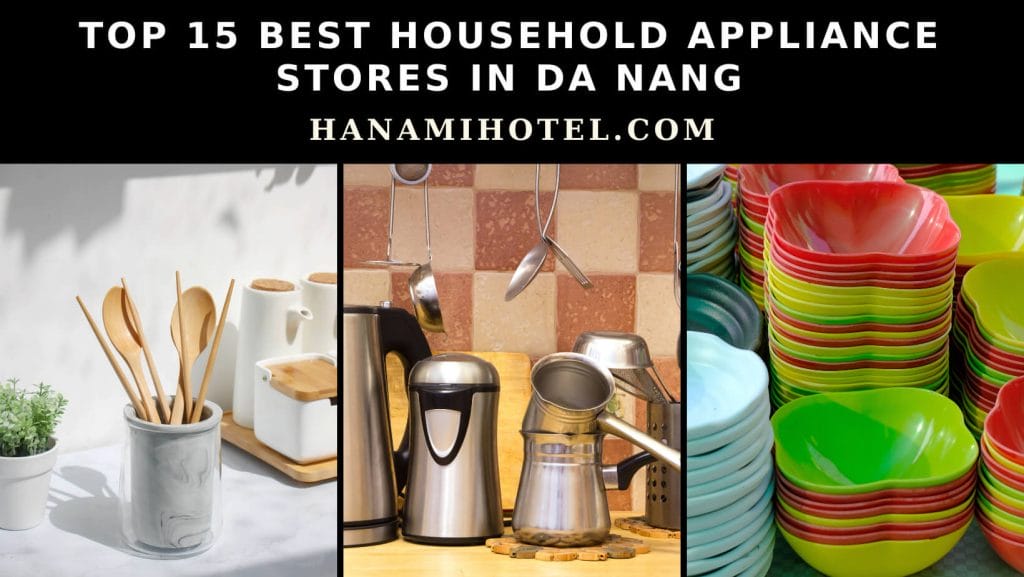 best household appliance stores in da nang