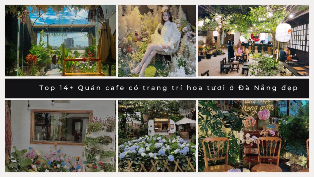 cafe có trang trí hoa tươi ở Đà Nẵng