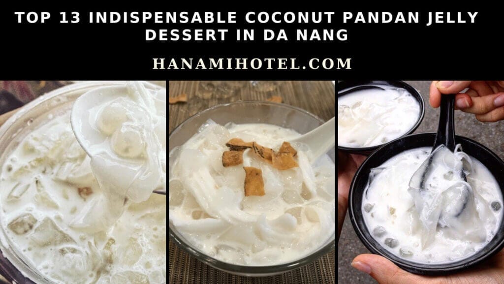 coconut pandan jelly dessert in Da Nang