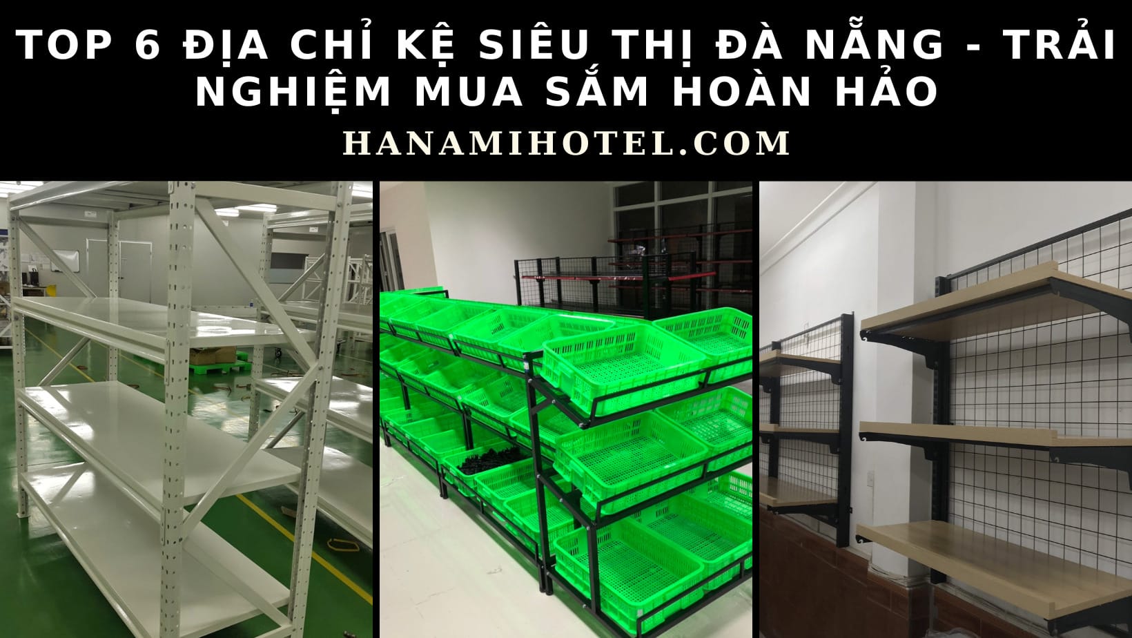 Kệ siêu thị Đà Nẵng