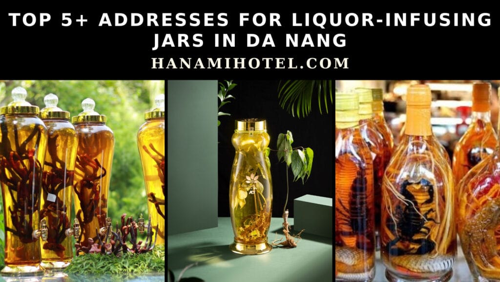 liquor-infusing jars in Da Nang