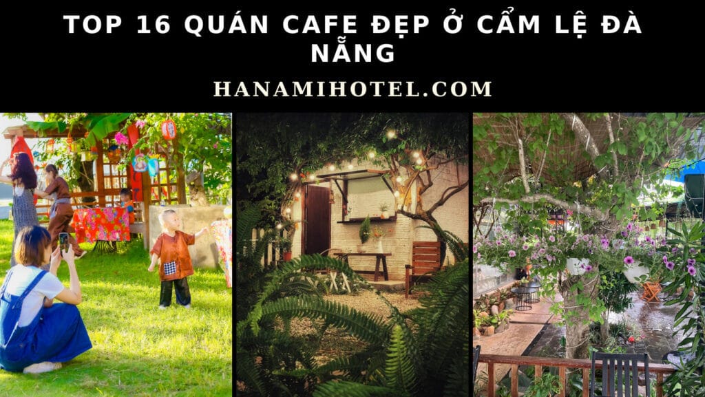 quán Cafe đẹp ở Cẩm Lệ Đà Nẵng