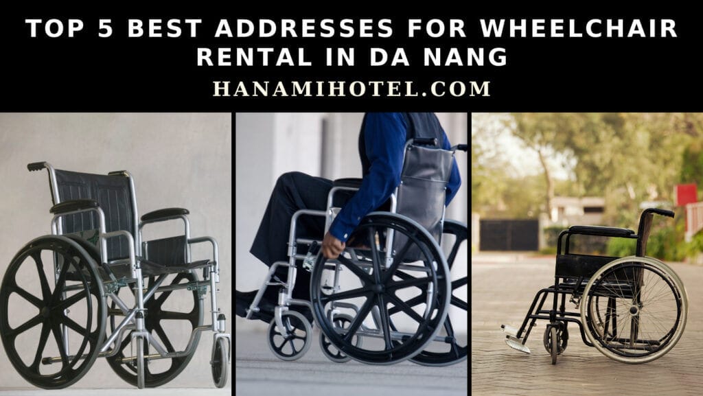 wheelchair rental in da nang