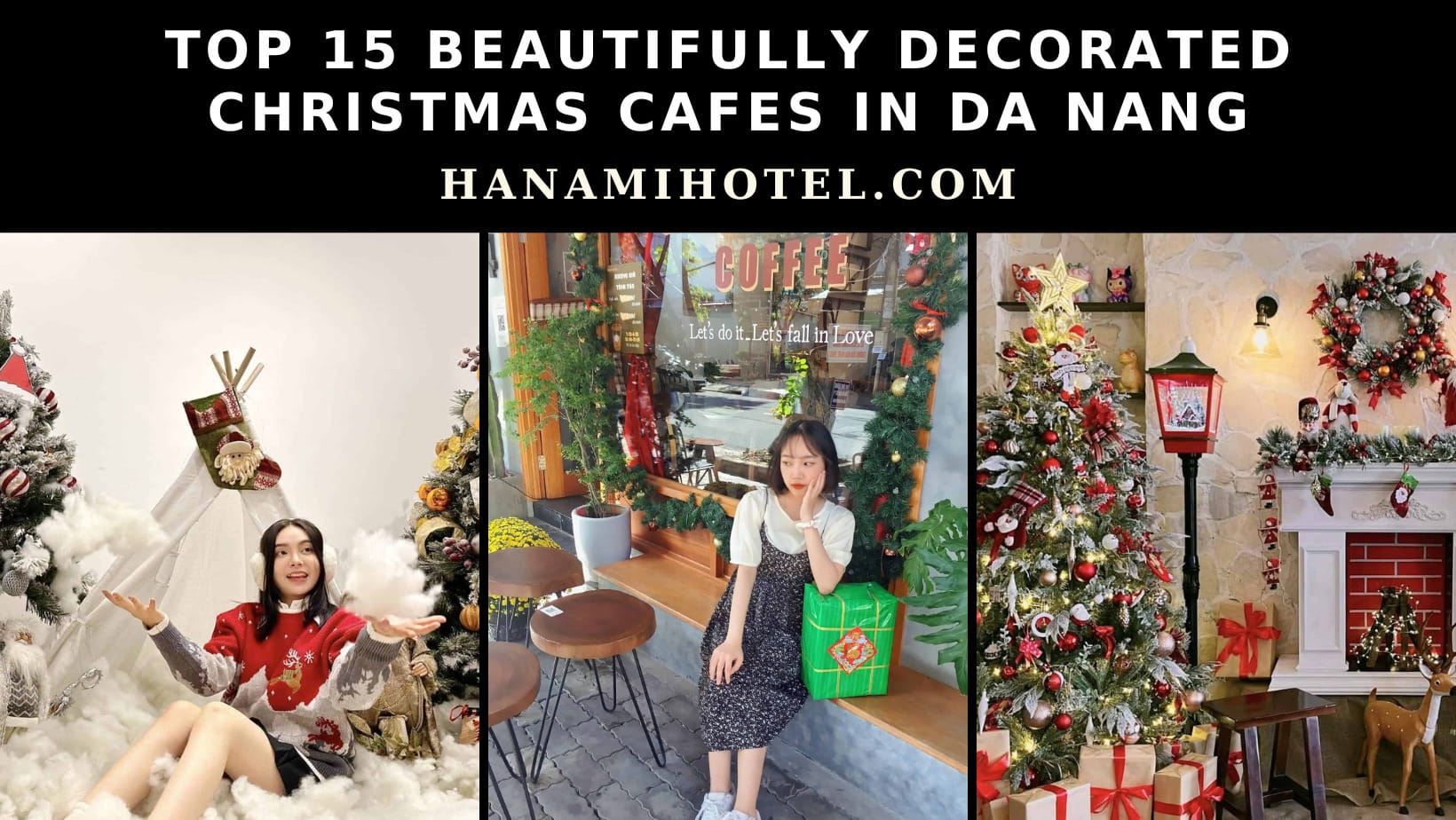 Top 15 beautifully decorated Christmas cafes in Da Nang 1 beautifully decorated Christmas cafes in da nang